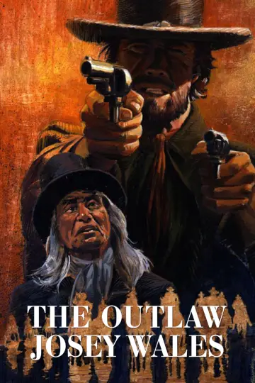 Plakat do filmu "Wyjęty Spod Prawa Josey Wales" #95006