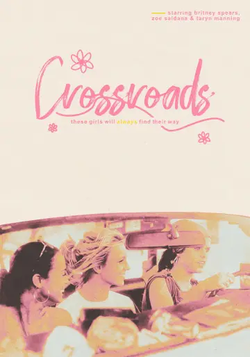 Plakat do filmu "Crossroads - Dogonić marzenia" #1168412