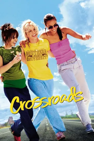 Plakat do filmu "Crossroads - Dogonić marzenia" #151600