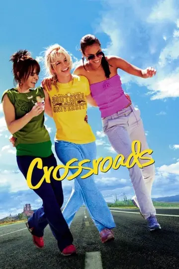 Plakat do filmu "Crossroads - Dogonić marzenia" #151602
