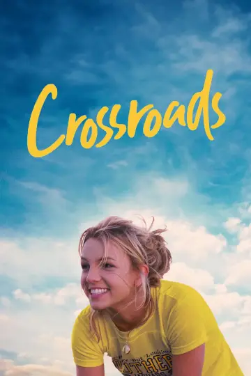 Plakat do filmu "Crossroads - Dogonić marzenia" #151606
