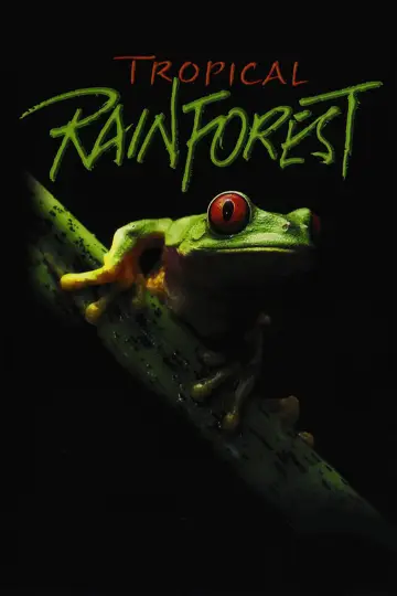 Plakat do filmu "Tropical Rainforest" #1589884