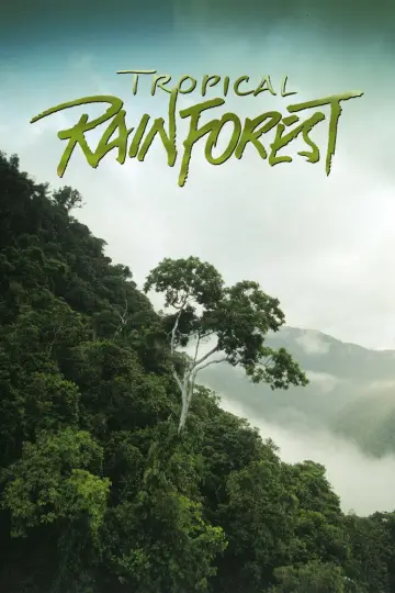 Plakat do filmu "Tropical Rainforest" #1589887