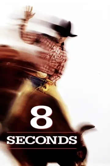 Plakat do filmu "8 Seconds" #1480167