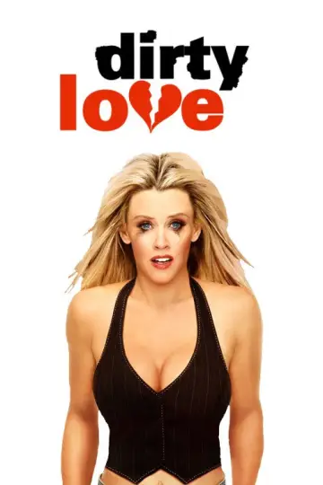 Plakat do filmu "Dirty Love" #1092165