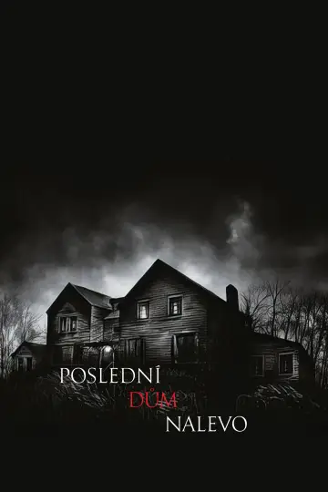 Plakat do filmu "Ostatni dom po lewej" #812049