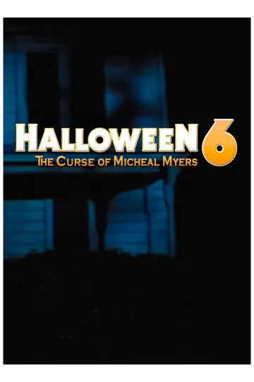 Plakat do filmu "Halloween VI: Przekleństwo Michaela Myersa" #98233