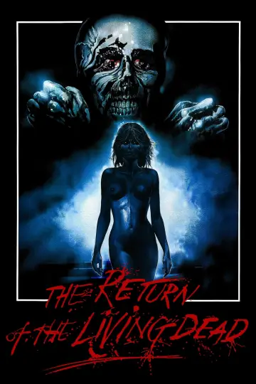 Plakat do filmu "Powrót żywych trupów" #85191