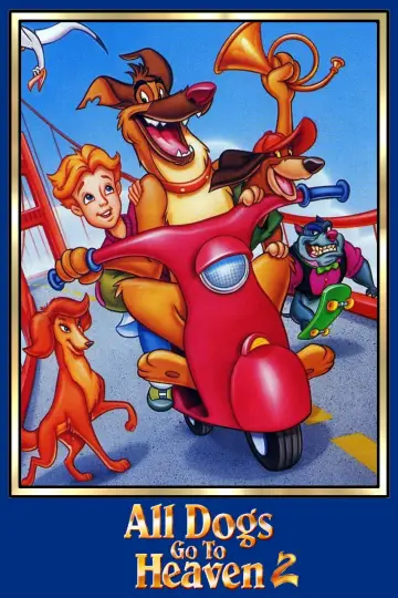 Plakat do filmu "Wszystkie psy idą do nieba 2" #1006708