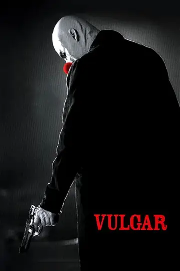 Plakat do filmu "Vulgar" #971478