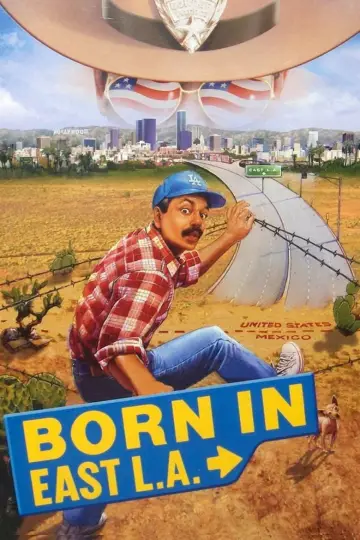 Plakat do filmu "Born in East L.A." #1052620
