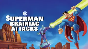 Zasłona do filmu "Superman: Brainiac Attacks" #145429