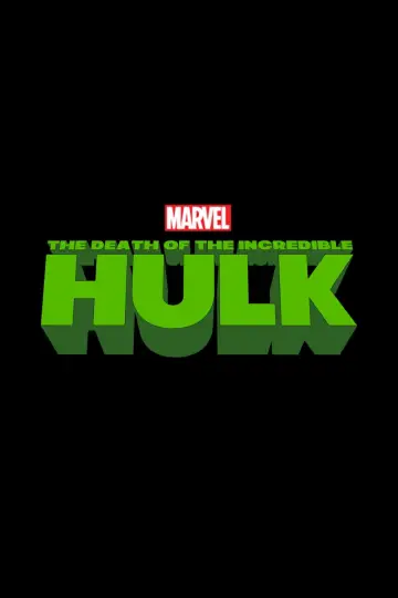 The Death of the Incredible Hulk