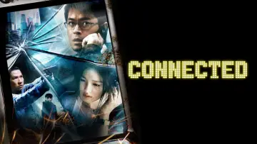 Zasłona do filmu "Connected" #1884997