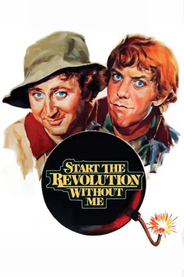 Plakat do filmu "Start the Revolution Without Me" #1860688