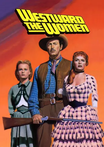 Plakat do filmu "Westward the Women" #1064406