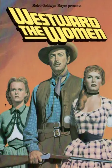 Plakat do filmu "Westward the Women" #1064409
