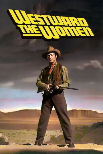 Plakat do filmu "Westward the Women" #1489017
