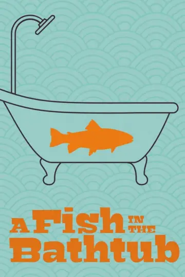 Plakat do filmu "A Fish in the Bathtub" #1067979