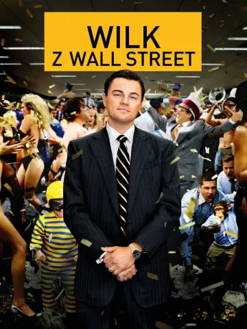 Plakat do filmu "Wilk z Wall Street" #830659