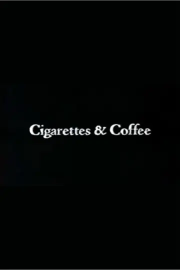 Plakat do filmu "Cigarettes & Coffee" #1137981