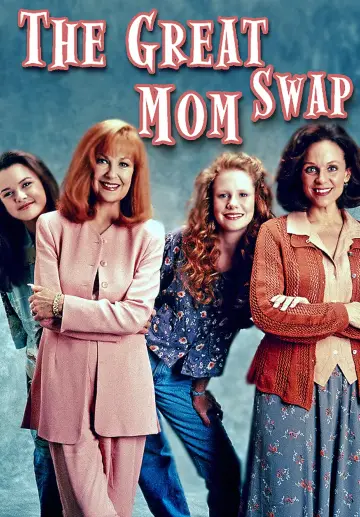 Plakat do filmu "The Great Mom Swap" #1157947