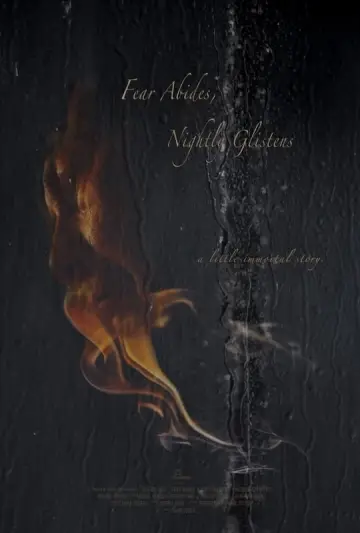 Plakat do filmu "Fear Abides, Nightly Glistens" #449495