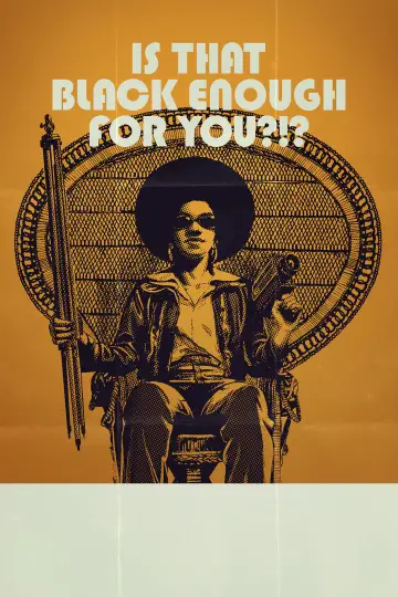 Plakat do filmu "Is That Black Enough for You?!?" #1038031