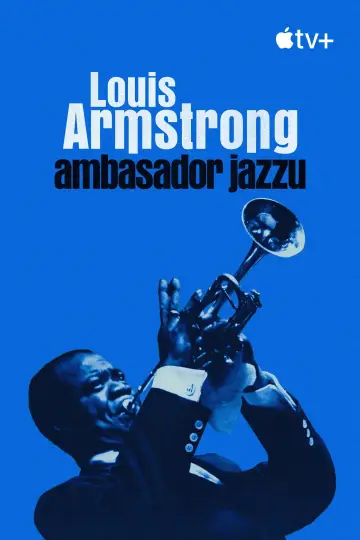 Plakat do filmu "Louis Armstrong: ambasador jazzu" #1590178
