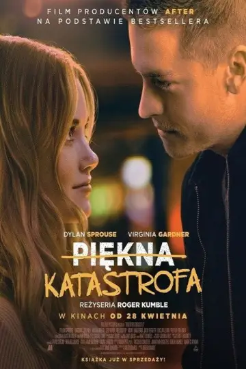 Plakat do filmu "Piękna katastrofa" #848923