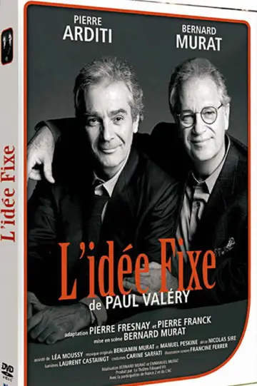 L’Idée fixe de Paul Valéry plakat