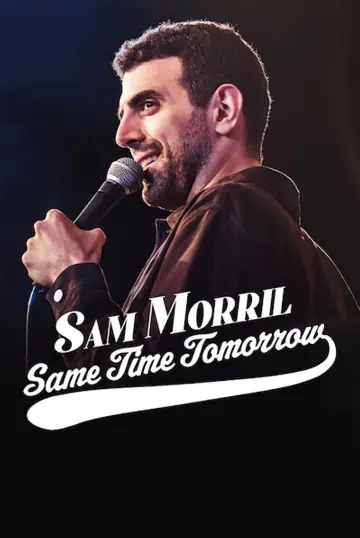 Sam Morril: Same Time Tomorrow plakat