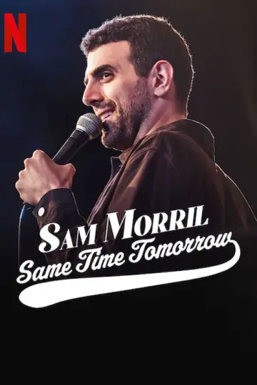Plakat do filmu "Sam Morril: Same Time Tomorrow" #1431590