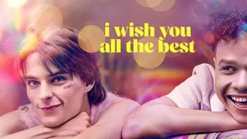 Zasłona do filmu "I Wish You All the Best" #614938
