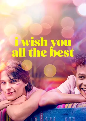 Plakat do filmu "I Wish You All the Best" #614995