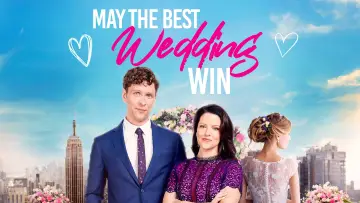 Zasłona do filmu "May the Best Wedding Win" #1003525