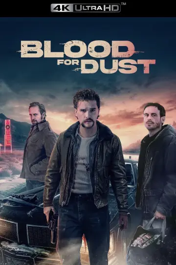 Blood for Dust