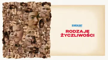 Zasłona do filmu "Rodzaje życzliwości" #591166