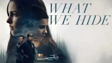Zasłona do filmu "What We Hide" #785412