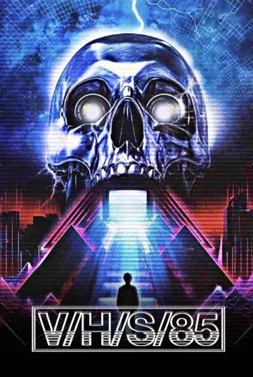 Plakat do filmu "V/H/S/85" #318997