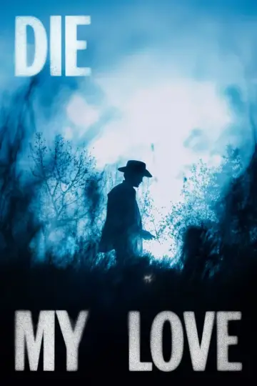 Plakat do filmu "Zgiń, kochanie" #513652