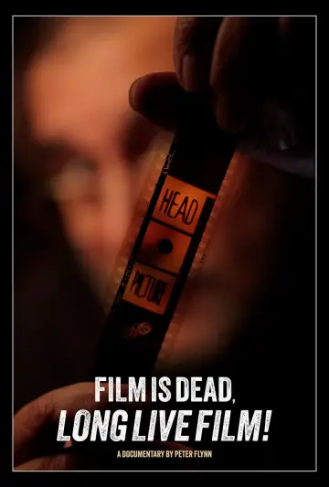 Plakat do filmu "Film Is Dead. Long Live Film!" #444277