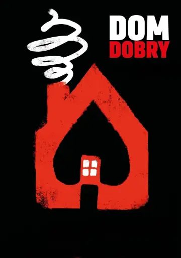 Plakat do filmu "Dom dobry" #581971