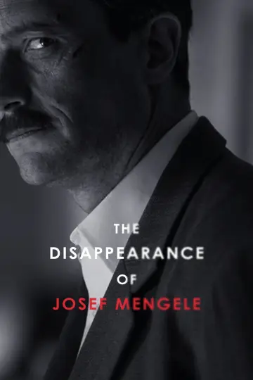 Plakat do filmu "Zniknięcie Josefa Mengele" #537711