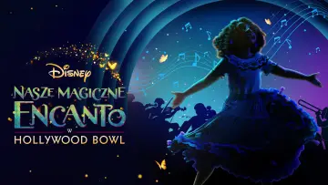 Zasłona do filmu "Nasze magiczne Encanto w Hollywood Bowl" #946255