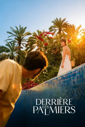 Derrière les palmiers