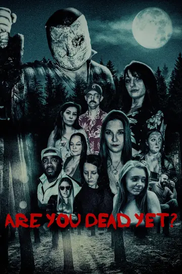Are You Dead Yet?