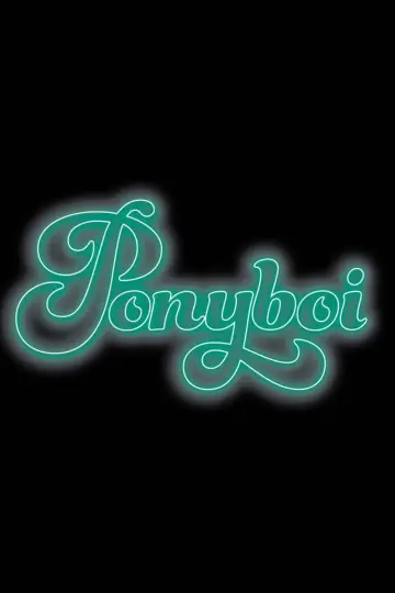 Plakat do filmu "Ponyboi" #195739