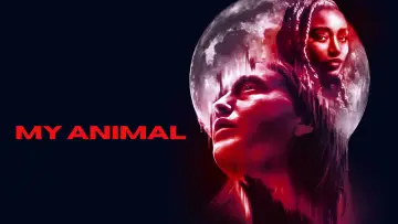 Zasłona do filmu "My Animal" #1025109