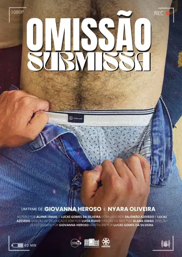 Plakat do filmu "Omissão Submissa" #1189848